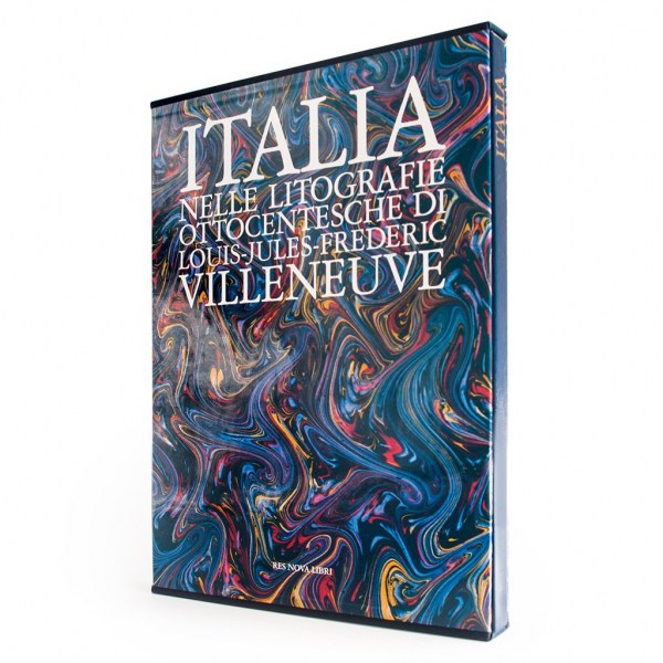 ITALIA nelle litografie ottocentesche di Louis Jules Frederic Villeneuve